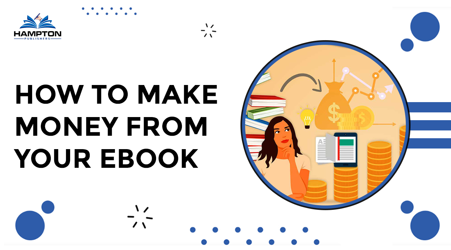 How to Make Money from Your eBook