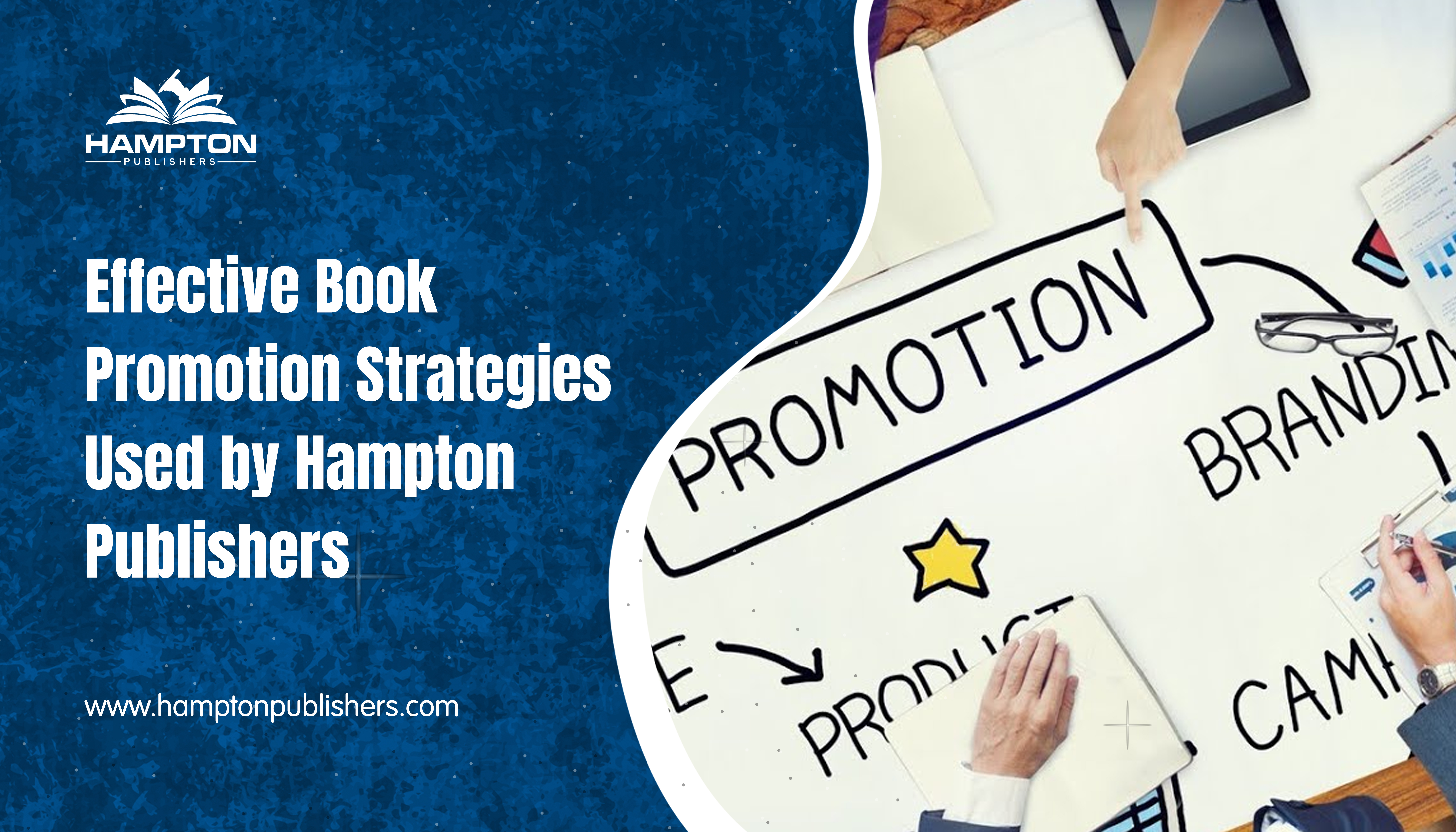 Effective Book Promotion Strategies Used by Hampton Publishers