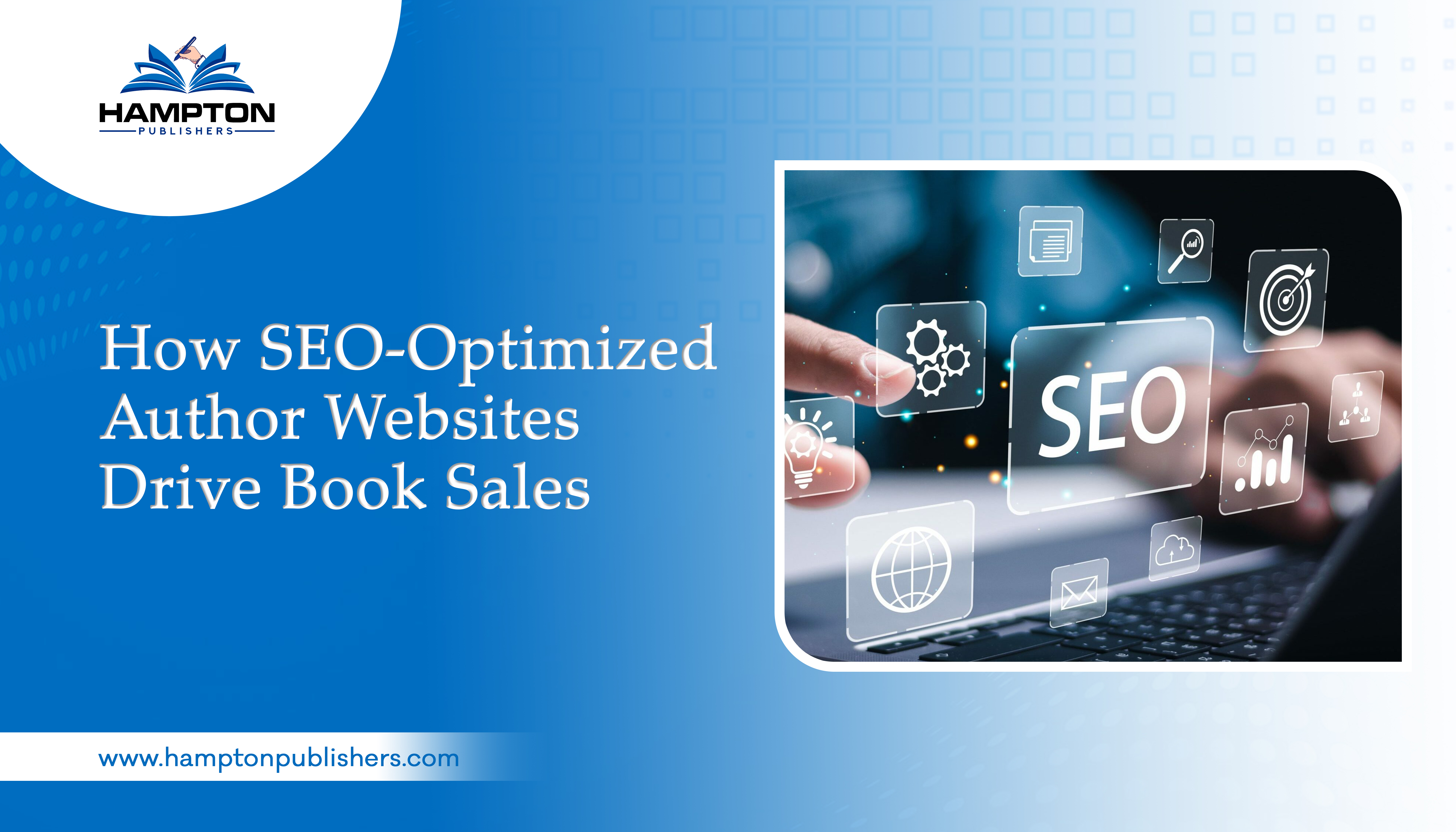 How SEO-Optimized Author Websites Drive Book Sales