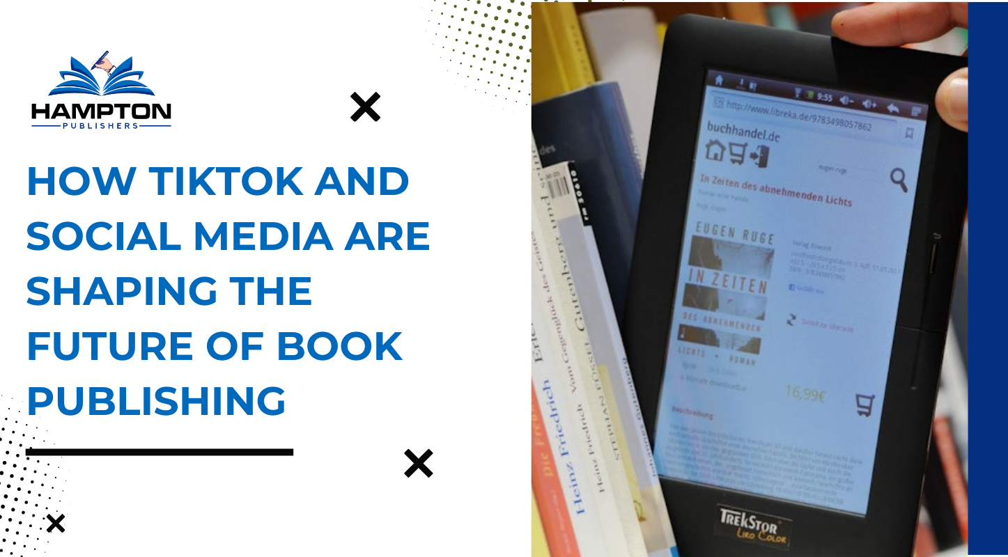 How TikTok and Social Media Are Shaping the Future of Book Publishing