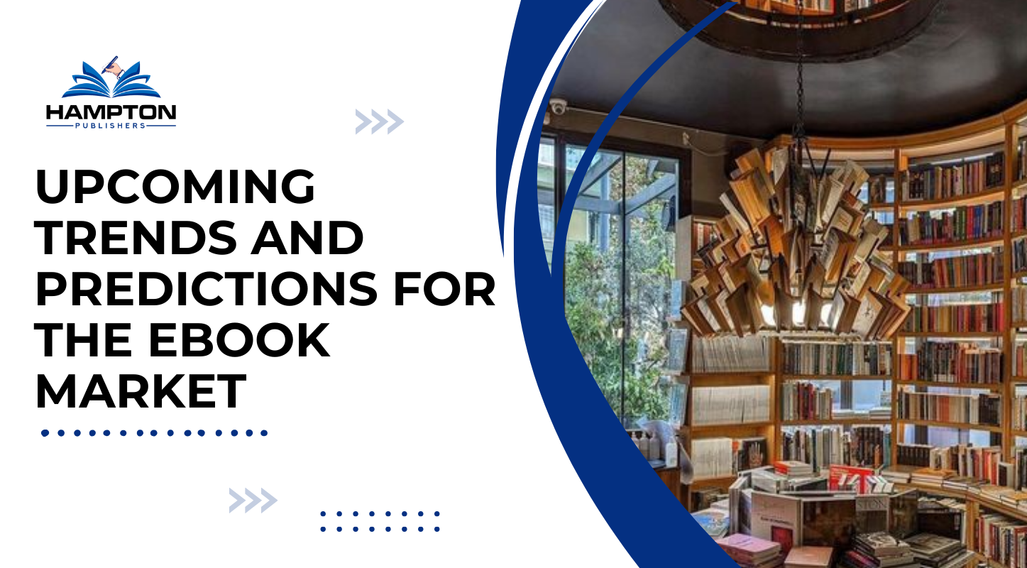 Upcoming Trends and Predictions for the eBook Market